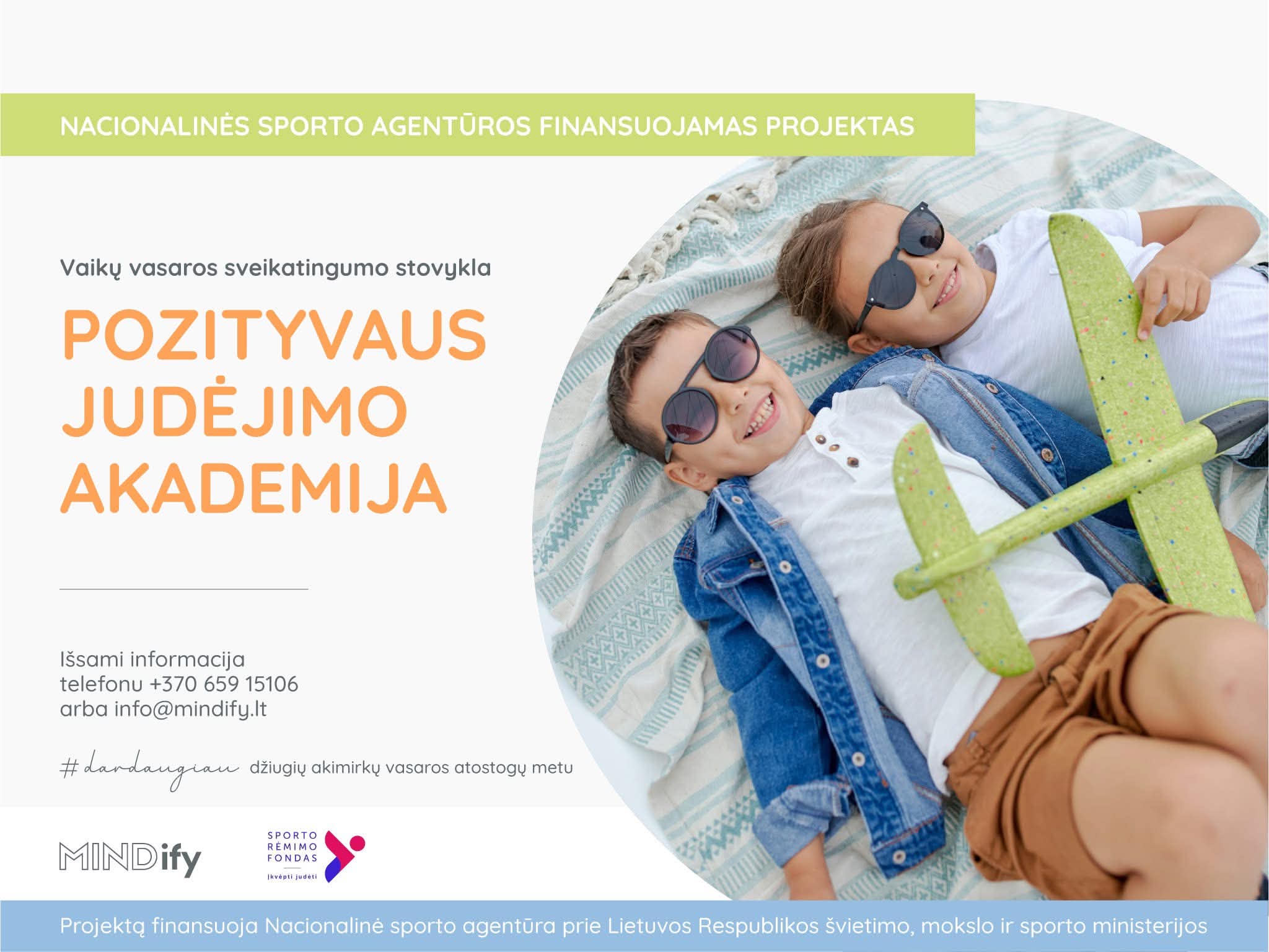 Vaikų vasaros sveikatingumo stovykla „Pozityvaus judėjimo akademija“